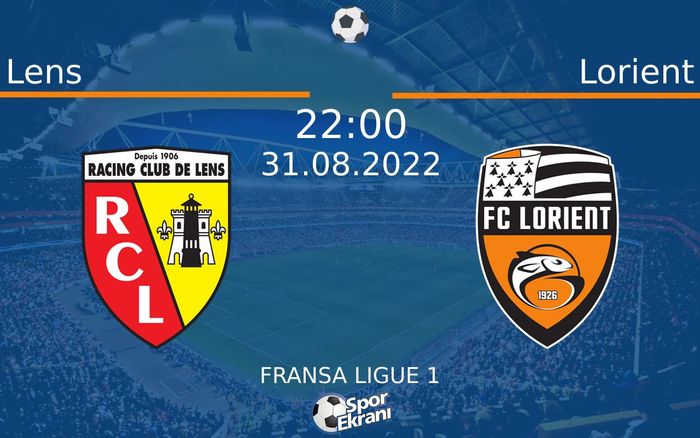31 Ağustos 2022 Lens vs Lorient maçı Hangi Kanalda Saat Kaçta Yayınlanacak?