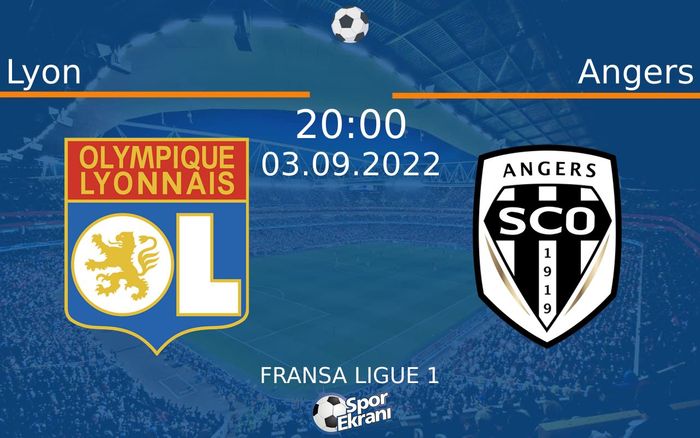 03 Eylül 2022 Lyon vs Angers maçı Hangi Kanalda Saat Kaçta Yayınlanacak?