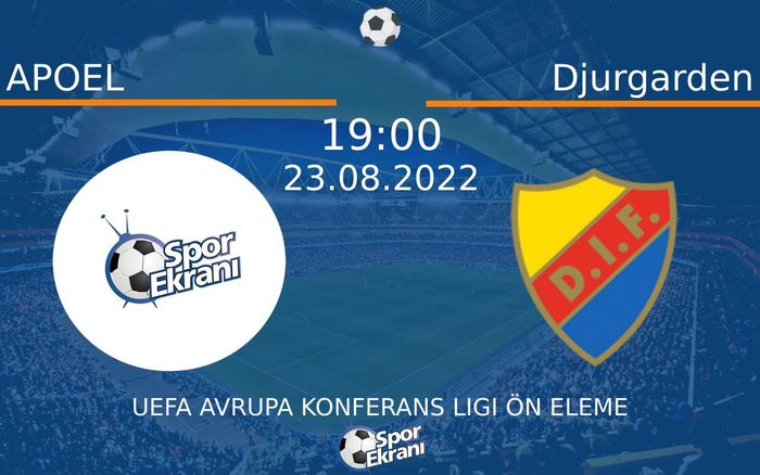 23 Ağustos 2022 APOEL vs Djurgarden maçı Hangi Kanalda Saat Kaçta Yayınlanacak? 23 Ağustos 2022 APOEL vs Djurgarden maçı Hangi Kanalda Saat Kaçta Yayınlanacak?