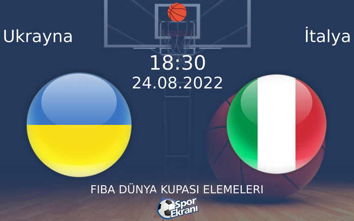 24 Ağustos 2022 Ukrayna vs İtalya maçı Hangi Kanalda Saat Kaçta Yayınlanacak? 24 Ağustos 2022 Ukrayna vs İtalya maçı Hangi Kanalda Saat Kaçta Yayınlanacak?