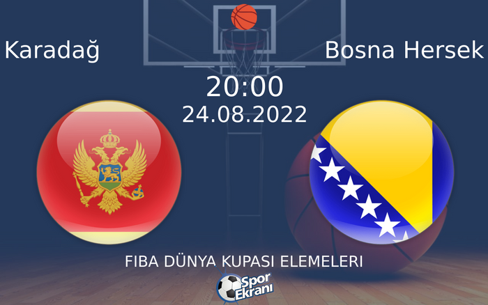 24 Ağustos 2022 Karadağ vs Bosna Hersek maçı Hangi Kanalda Saat Kaçta Yayınlanacak? 24 Ağustos 2022 Karadağ vs Bosna Hersek maçı Hangi Kanalda Saat Kaçta Yayınlanacak?