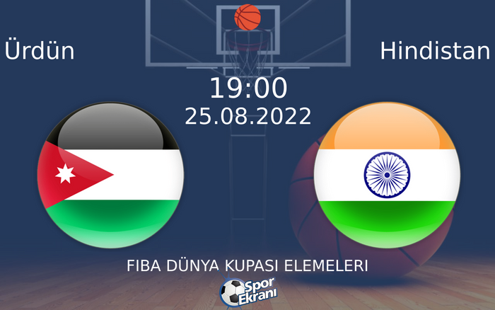 25 Ağustos 2022 Ürdün vs Hindistan maçı Hangi Kanalda Saat Kaçta Yayınlanacak? 25 Ağustos 2022 Ürdün vs Hindistan maçı Hangi Kanalda Saat Kaçta Yayınlanacak?