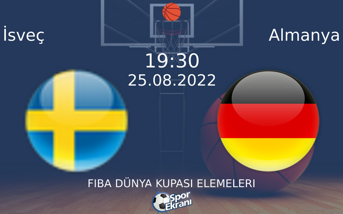 25 Ağustos 2022 İsveç vs Almanya maçı Hangi Kanalda Saat Kaçta Yayınlanacak?