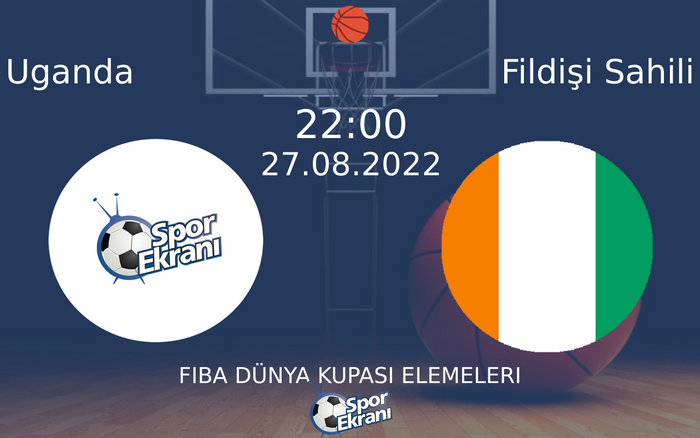 27 Ağustos 2022 Uganda vs Fildişi Sahili maçı Hangi Kanalda Saat Kaçta Yayınlanacak?