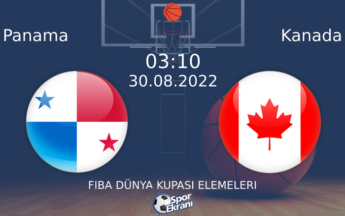 30 Ağustos 2022 Panama vs Kanada maçı Hangi Kanalda Saat Kaçta Yayınlanacak?