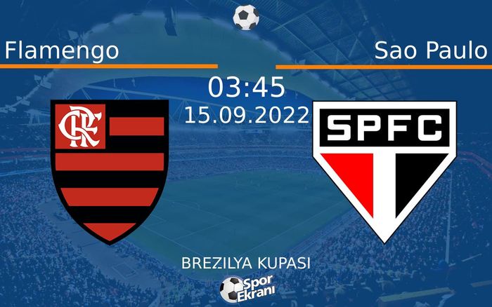 15 Eylül 2022 Flamengo vs Sao Paulo maçı Hangi Kanalda Saat Kaçta Yayınlanacak? 15 Eylül 2022 Flamengo vs Sao Paulo maçı Hangi Kanalda Saat Kaçta Yayınlanacak?