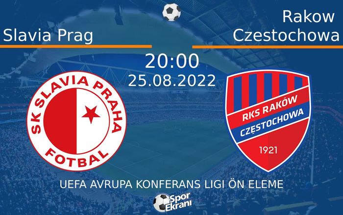 25 Ağustos 2022 Slavia Prag vs Rakow Czestochowa maçı Hangi Kanalda Saat Kaçta Yayınlanacak? 25 Ağustos 2022 Slavia Prag vs Rakow Czestochowa maçı Hangi Kanalda Saat Kaçta Yayınlanacak?