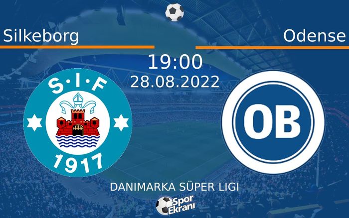 28 Ağustos 2022 Silkeborg vs Odense maçı Hangi Kanalda Saat Kaçta Yayınlanacak?