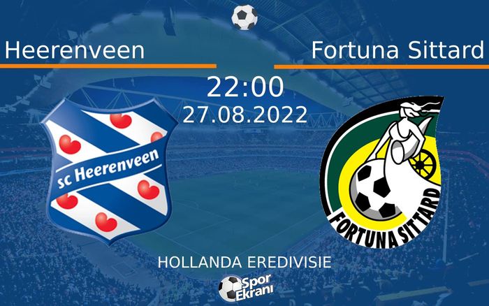 27 Ağustos 2022 Heerenveen vs Fortuna Sittard maçı Hangi Kanalda Saat Kaçta Yayınlanacak? 27 Ağustos 2022 Heerenveen vs Fortuna Sittard maçı Hangi Kanalda Saat Kaçta Yayınlanacak?