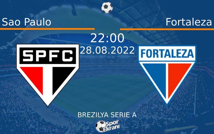 28 Ağustos 2022 Sao Paulo vs Fortaleza maçı Hangi Kanalda Saat Kaçta Yayınlanacak? 28 Ağustos 2022 Sao Paulo vs Fortaleza maçı Hangi Kanalda Saat Kaçta Yayınlanacak?