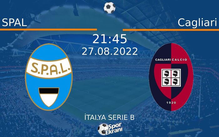 27 Ağustos 2022 SPAL vs Cagliari maçı Hangi Kanalda Saat Kaçta Yayınlanacak? 27 Ağustos 2022 SPAL vs Cagliari maçı Hangi Kanalda Saat Kaçta Yayınlanacak?