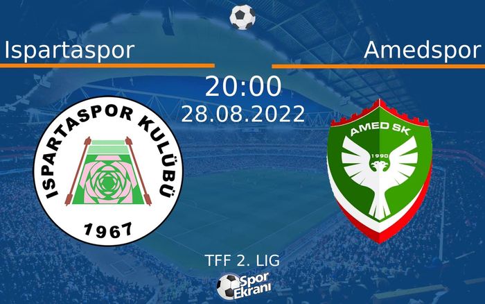 28 Ağustos 2022 Ispartaspor vs Amedspor maçı Hangi Kanalda Saat Kaçta Yayınlanacak? 28 Ağustos 2022 Ispartaspor vs Amedspor maçı Hangi Kanalda Saat Kaçta Yayınlanacak?