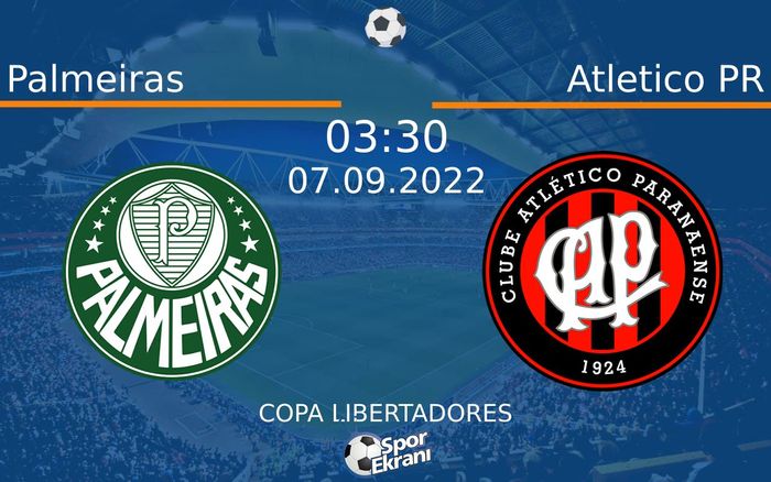 07 Eylül 2022 Palmeiras vs Atletico PR maçı Hangi Kanalda Saat Kaçta Yayınlanacak? 07 Eylül 2022 Palmeiras vs Atletico PR maçı Hangi Kanalda Saat Kaçta Yayınlanacak?