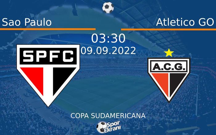 09 Eylül 2022 Sao Paulo vs Atletico GO maçı Hangi Kanalda Saat Kaçta Yayınlanacak? 09 Eylül 2022 Sao Paulo vs Atletico GO maçı Hangi Kanalda Saat Kaçta Yayınlanacak?