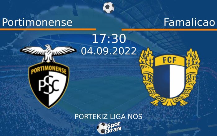 04 Eylül 2022 Portimonense vs Famalicao maçı Hangi Kanalda Saat Kaçta Yayınlanacak? 04 Eylül 2022 Portimonense vs Famalicao maçı Hangi Kanalda Saat Kaçta Yayınlanacak?