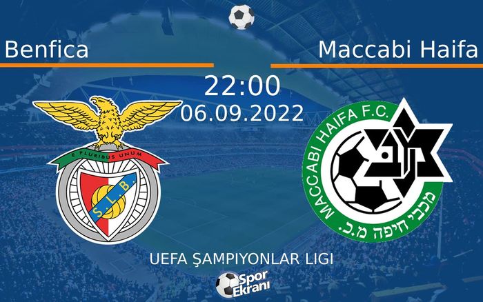 06 Eylül 2022 Benfica vs Maccabi Haifa maçı Hangi Kanalda Saat Kaçta Yayınlanacak? 06 Eylül 2022 Benfica vs Maccabi Haifa maçı Hangi Kanalda Saat Kaçta Yayınlanacak?