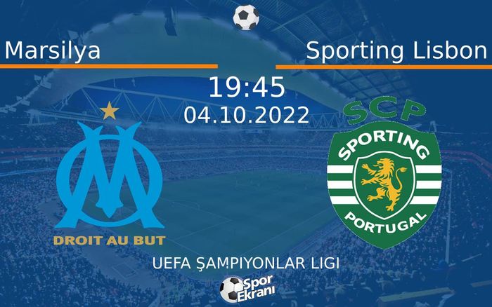 04 Ekim 2022 Marsilya vs Sporting Lisbon maçı Hangi Kanalda Saat Kaçta Yayınlanacak? 04 Ekim 2022 Marsilya vs Sporting Lisbon maçı Hangi Kanalda Saat Kaçta Yayınlanacak?