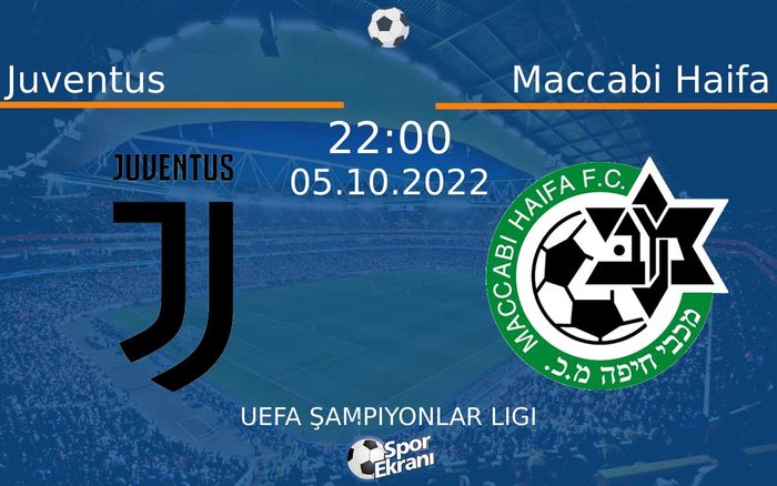 05 Ekim 2022 Juventus vs Maccabi Haifa maçı Hangi Kanalda Saat Kaçta Yayınlanacak? 05 Ekim 2022 Juventus vs Maccabi Haifa maçı Hangi Kanalda Saat Kaçta Yayınlanacak?