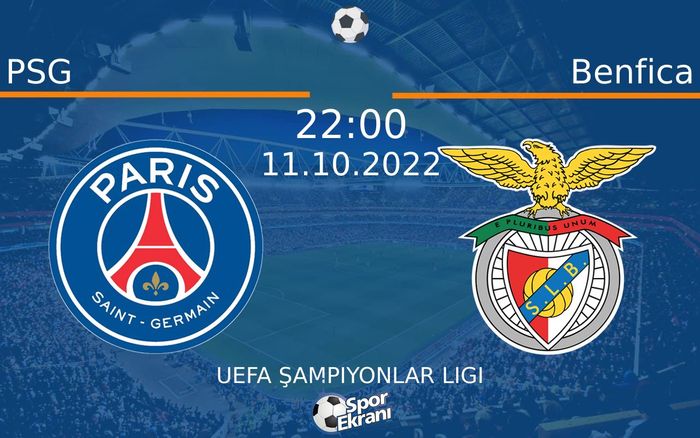 11 Ekim 2022 PSG vs Benfica maçı Hangi Kanalda Saat Kaçta Yayınlanacak? 11 Ekim 2022 PSG vs Benfica maçı Hangi Kanalda Saat Kaçta Yayınlanacak?