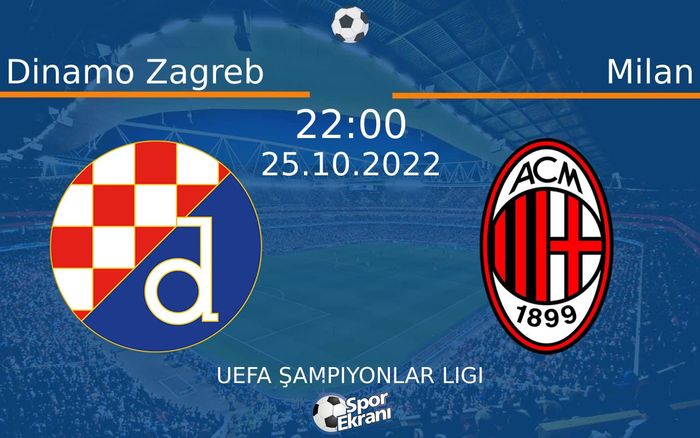 25 Ekim 2022 Dinamo Zagreb vs Milan maçı Hangi Kanalda Saat Kaçta Yayınlanacak? 25 Ekim 2022 Dinamo Zagreb vs Milan maçı Hangi Kanalda Saat Kaçta Yayınlanacak?