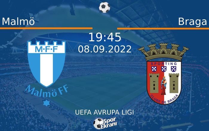 08 Eylül 2022 Malmö vs Braga maçı Hangi Kanalda Saat Kaçta Yayınlanacak? 08 Eylül 2022 Malmö vs Braga maçı Hangi Kanalda Saat Kaçta Yayınlanacak?