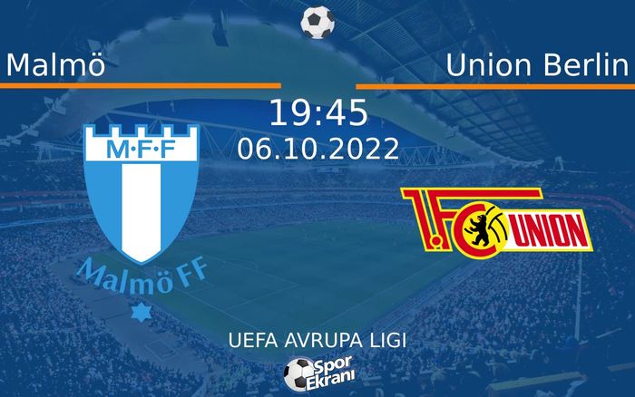 06 Ekim 2022 Malmö vs Union Berlin maçı Hangi Kanalda Saat Kaçta Yayınlanacak? 06 Ekim 2022 Malmö vs Union Berlin maçı Hangi Kanalda Saat Kaçta Yayınlanacak?