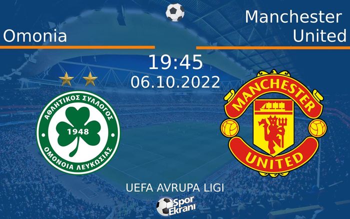 06 Ekim 2022 Omonia vs Manchester United maçı Hangi Kanalda Saat Kaçta Yayınlanacak? 06 Ekim 2022 Omonia vs Manchester United maçı Hangi Kanalda Saat Kaçta Yayınlanacak?