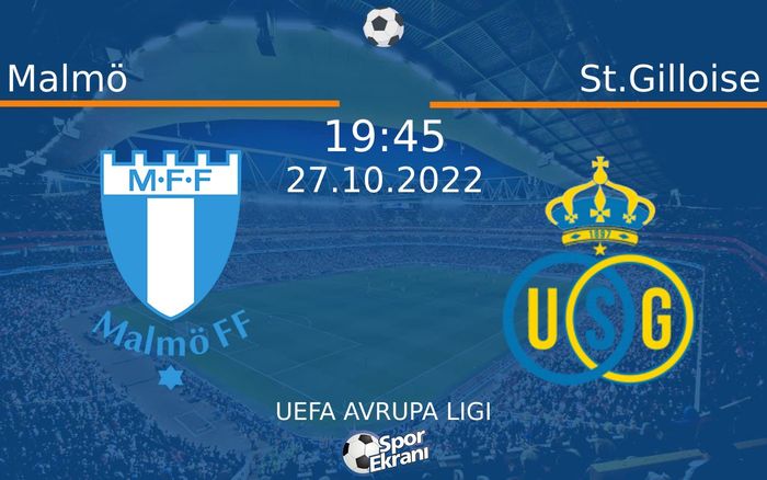 27 Ekim 2022 Malmö vs St.Gilloise maçı Hangi Kanalda Saat Kaçta Yayınlanacak? 27 Ekim 2022 Malmö vs St.Gilloise maçı Hangi Kanalda Saat Kaçta Yayınlanacak?