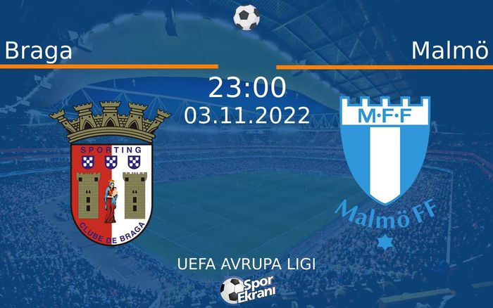 03 Kasım 2022 Braga vs Malmö maçı Hangi Kanalda Saat Kaçta Yayınlanacak? 03 Kasım 2022 Braga vs Malmö maçı Hangi Kanalda Saat Kaçta Yayınlanacak?