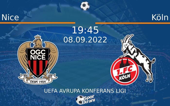 08 Eylül 2022 Nice vs Köln maçı Hangi Kanalda Saat Kaçta Yayınlanacak? 08 Eylül 2022 Nice vs Köln maçı Hangi Kanalda Saat Kaçta Yayınlanacak?