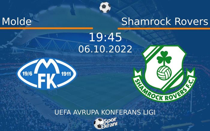 06 Ekim 2022 Molde vs Shamrock Rovers maçı Hangi Kanalda Saat Kaçta Yayınlanacak? 06 Ekim 2022 Molde vs Shamrock Rovers maçı Hangi Kanalda Saat Kaçta Yayınlanacak?