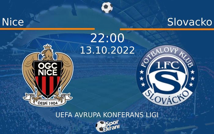 13 Ekim 2022 Nice vs Slovacko maçı Hangi Kanalda Saat Kaçta Yayınlanacak? 13 Ekim 2022 Nice vs Slovacko maçı Hangi Kanalda Saat Kaçta Yayınlanacak?