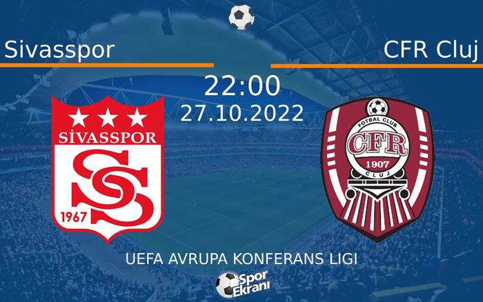 27 Ekim 2022 Sivasspor vs CFR Cluj maçı Hangi Kanalda Saat Kaçta Yayınlanacak? 27 Ekim 2022 Sivasspor vs CFR Cluj maçı Hangi Kanalda Saat Kaçta Yayınlanacak?