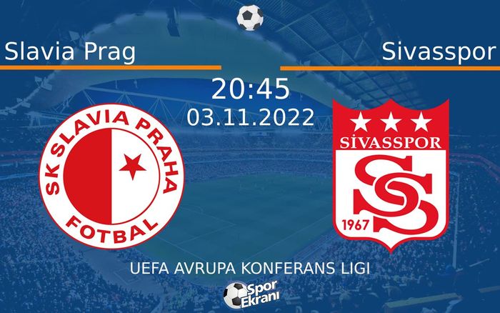 03 Kasım 2022 Slavia Prag vs Sivasspor maçı Hangi Kanalda Saat Kaçta Yayınlanacak? 03 Kasım 2022 Slavia Prag vs Sivasspor maçı Hangi Kanalda Saat Kaçta Yayınlanacak?