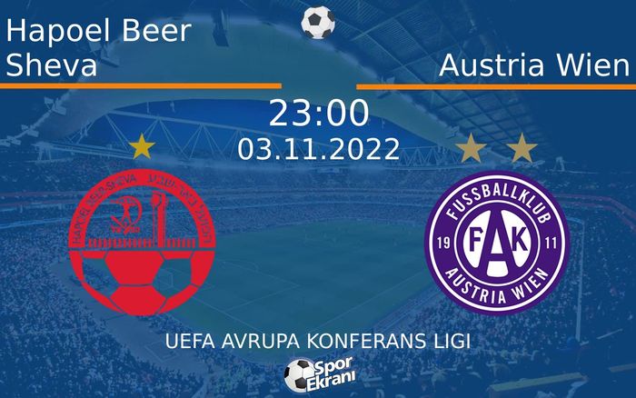 03 Kasım 2022 Hapoel Beer Sheva vs Austria Wien maçı Hangi Kanalda Saat Kaçta Yayınlanacak? 03 Kasım 2022 Hapoel Beer Sheva vs Austria Wien maçı Hangi Kanalda Saat Kaçta Yayınlanacak?