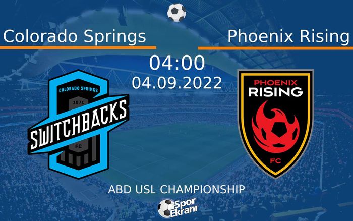 04 Eylül 2022 Colorado Springs vs Phoenix Rising maçı Hangi Kanalda Saat Kaçta Yayınlanacak? 04 Eylül 2022 Colorado Springs vs Phoenix Rising maçı Hangi Kanalda Saat Kaçta Yayınlanacak?