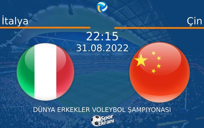 31 Ağustos 2022 İtalya vs Çin maçı Hangi Kanalda Saat Kaçta Yayınlanacak? 31 Ağustos 2022 İtalya vs Çin maçı Hangi Kanalda Saat Kaçta Yayınlanacak?