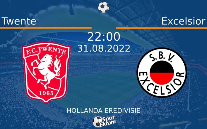 31 Ağustos 2022 Twente vs Excelsior maçı Hangi Kanalda Saat Kaçta Yayınlanacak?