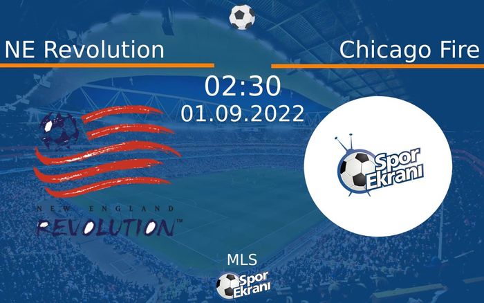 01 Eylül 2022 NE Revolution vs Chicago Fire maçı Hangi Kanalda Saat Kaçta Yayınlanacak? 01 Eylül 2022 NE Revolution vs Chicago Fire maçı Hangi Kanalda Saat Kaçta Yayınlanacak?