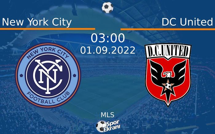 01 Eylül 2022 New York City vs DC United maçı Hangi Kanalda Saat Kaçta Yayınlanacak? 01 Eylül 2022 New York City vs DC United maçı Hangi Kanalda Saat Kaçta Yayınlanacak?