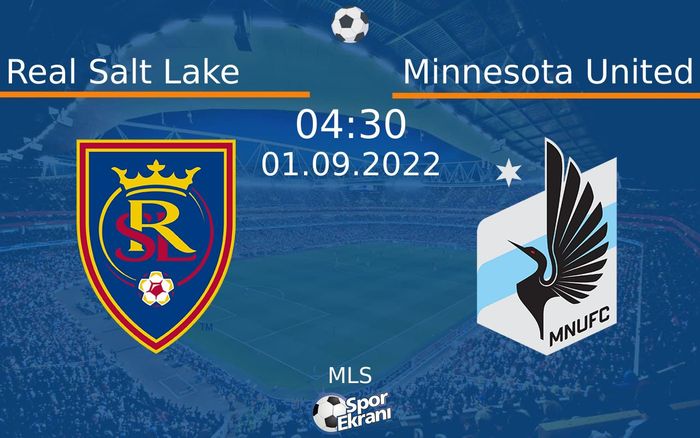 01 Eylül 2022 Real Salt Lake vs Minnesota United maçı Hangi Kanalda Saat Kaçta Yayınlanacak? 01 Eylül 2022 Real Salt Lake vs Minnesota United maçı Hangi Kanalda Saat Kaçta Yayınlanacak?