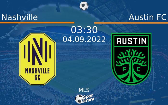 04 Eylül 2022 Nashville vs Austin FC maçı Hangi Kanalda Saat Kaçta Yayınlanacak? 04 Eylül 2022 Nashville vs Austin FC maçı Hangi Kanalda Saat Kaçta Yayınlanacak?