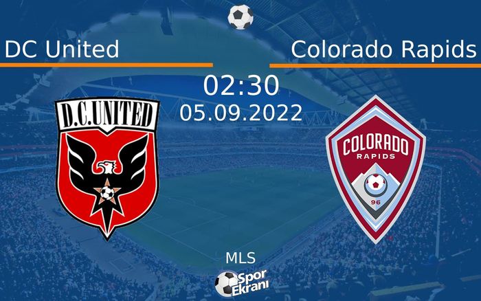05 Eylül 2022 DC United vs Colorado Rapids maçı Hangi Kanalda Saat Kaçta Yayınlanacak? 05 Eylül 2022 DC United vs Colorado Rapids maçı Hangi Kanalda Saat Kaçta Yayınlanacak?