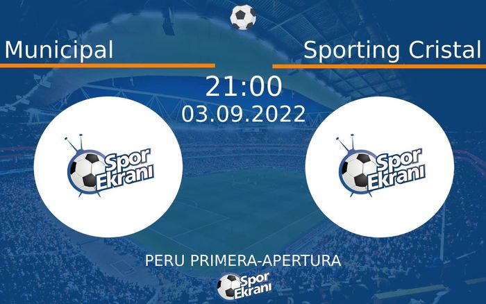 03 Eylül 2022 Municipal vs Sporting Cristal maçı Hangi Kanalda Saat Kaçta Yayınlanacak?