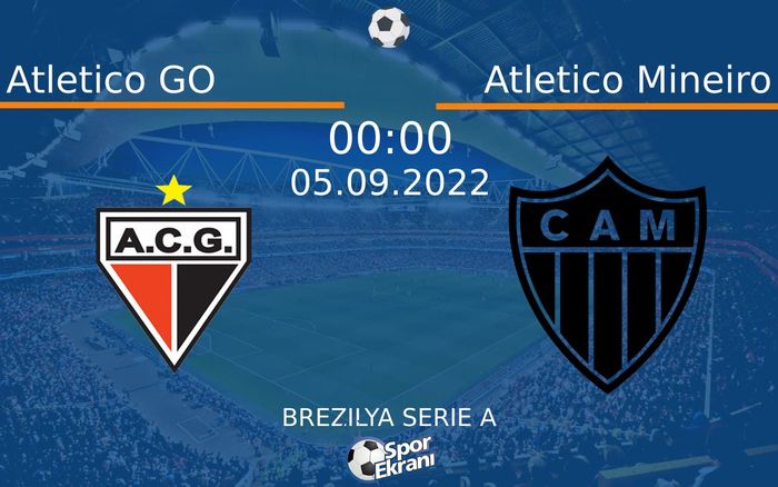 05 Eylül 2022 Atletico GO vs Atletico Mineiro maçı Hangi Kanalda Saat Kaçta Yayınlanacak? 05 Eylül 2022 Atletico GO vs Atletico Mineiro maçı Hangi Kanalda Saat Kaçta Yayınlanacak?
