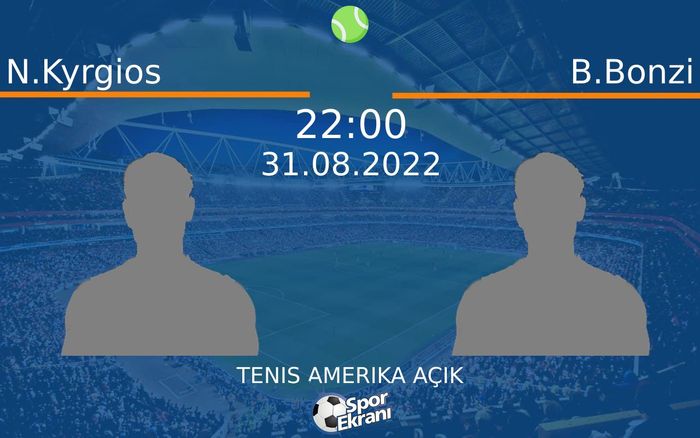 31 Ağustos 2022 N.Kyrgios vs B.Bonzi maçı Hangi Kanalda Saat Kaçta Yayınlanacak? 31 Ağustos 2022 N.Kyrgios vs B.Bonzi maçı Hangi Kanalda Saat Kaçta Yayınlanacak?