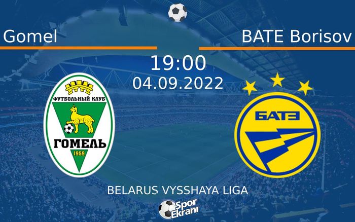 04 Eylül 2022 Gomel vs BATE Borisov maçı Hangi Kanalda Saat Kaçta Yayınlanacak? 04 Eylül 2022 Gomel vs BATE Borisov maçı Hangi Kanalda Saat Kaçta Yayınlanacak?