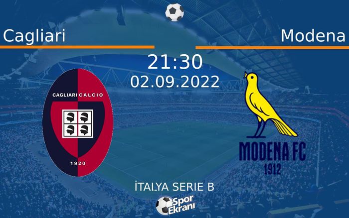 02 Eylül 2022 Cagliari vs Modena maçı Hangi Kanalda Saat Kaçta Yayınlanacak? 02 Eylül 2022 Cagliari vs Modena maçı Hangi Kanalda Saat Kaçta Yayınlanacak?
