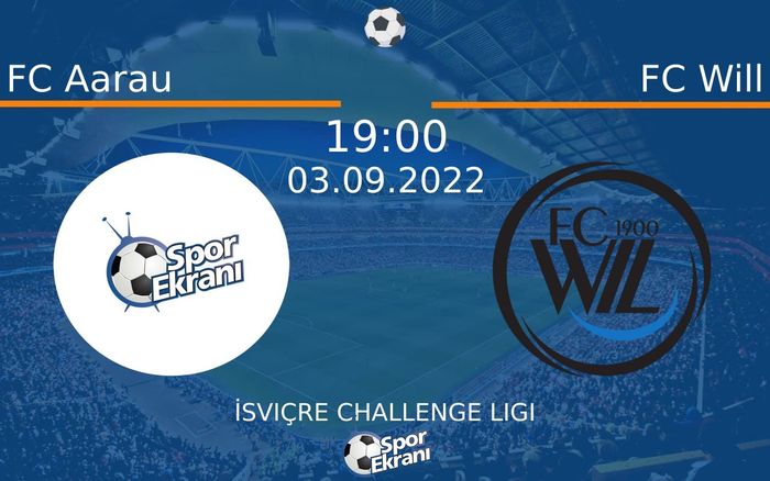 03 Eylül 2022 FC Aarau vs FC Will maçı Hangi Kanalda Saat Kaçta Yayınlanacak? 03 Eylül 2022 FC Aarau vs FC Will maçı Hangi Kanalda Saat Kaçta Yayınlanacak?