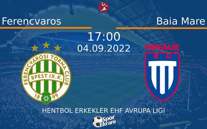 04 Eylül 2022 Ferencvaros vs Baia Mare maçı Hangi Kanalda Saat Kaçta Yayınlanacak?